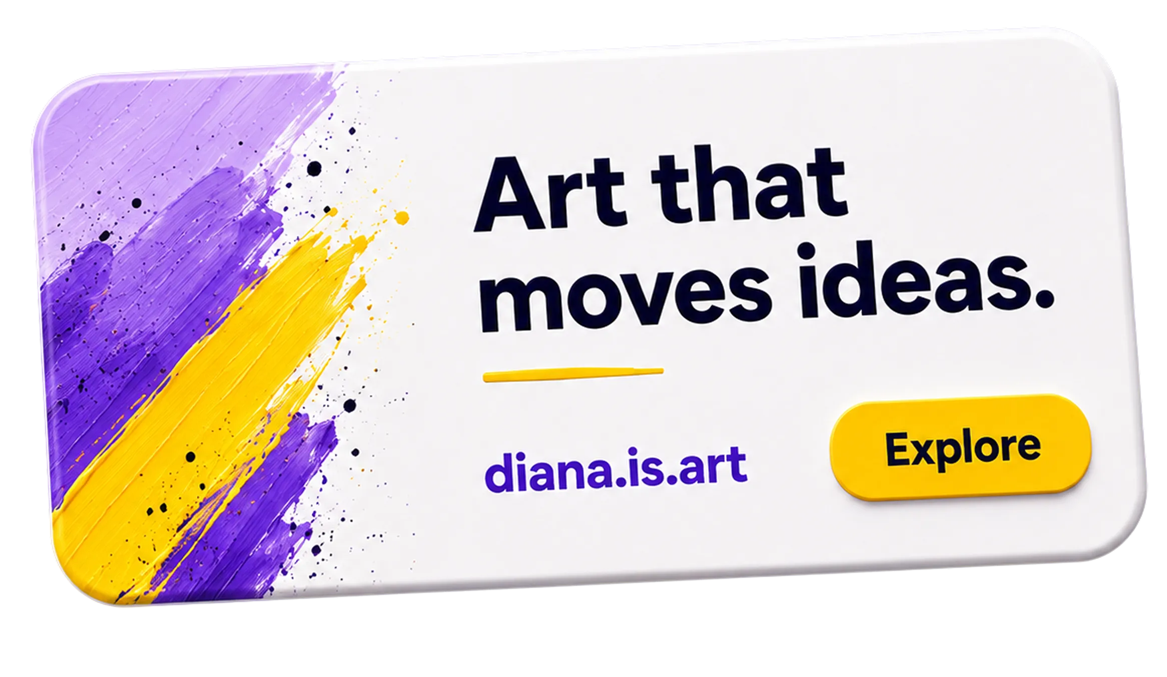 Ad banner saying art that moves ideas
