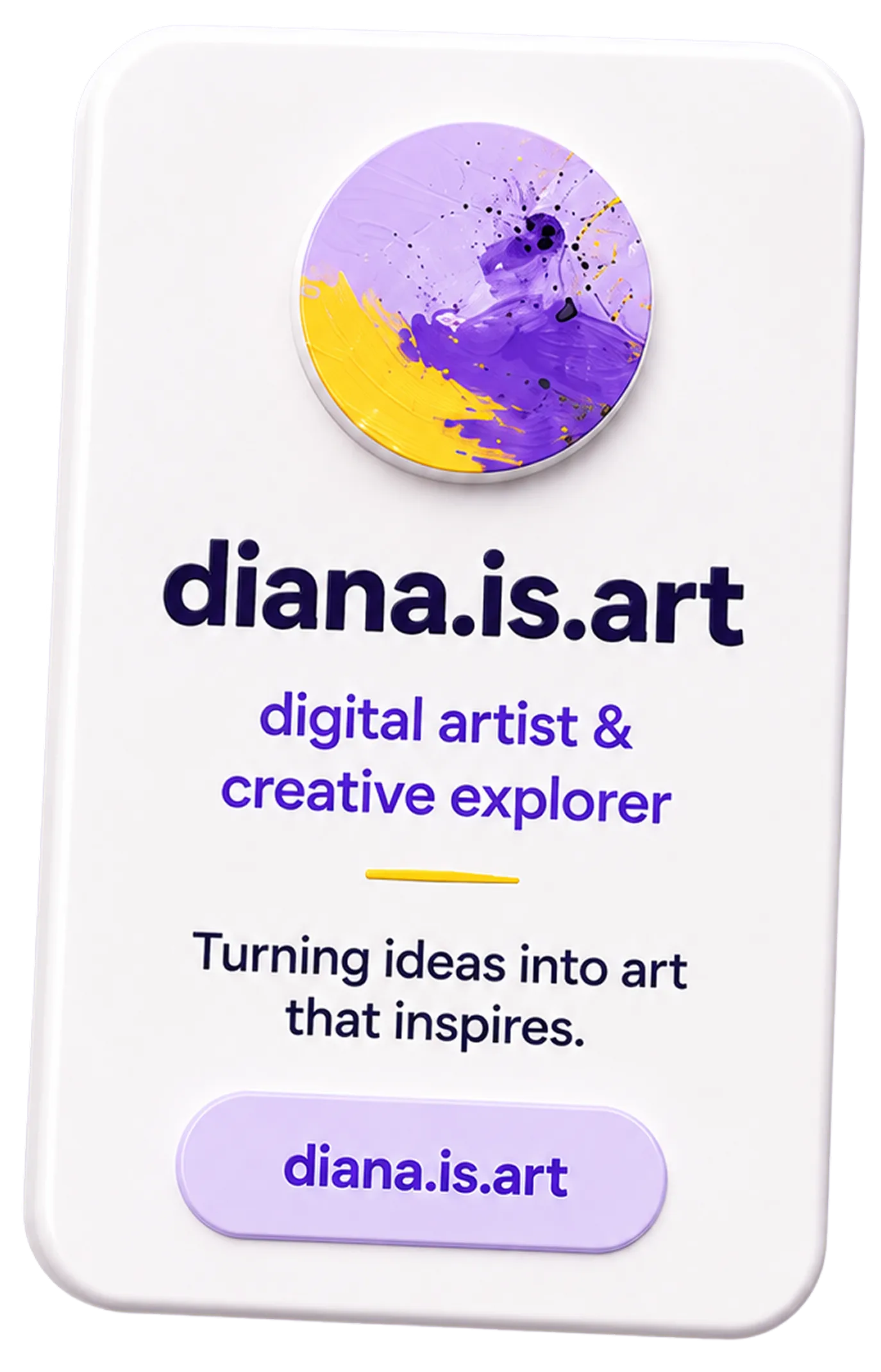 Bio badge with the diana.is.art handle